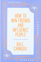 How to Win Friends and Influence People by Dale Carnegie [HB]
