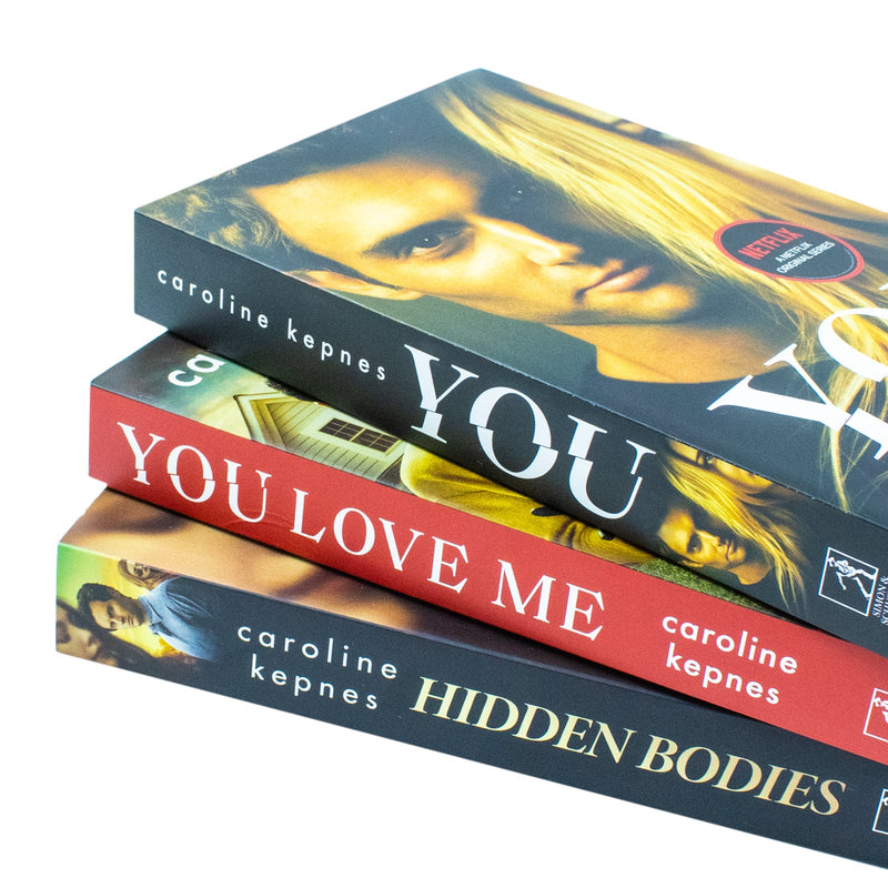 Caroline Kepnes Collection 3 Books Set  (You, Hidden Bodies, You Love Me)