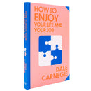 How To Enjoy Your Life And Your Job by Dale Carnegie (Deluxe Hardback Sprayed Edge Edition)