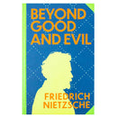 Beyond Good And Evil by Friedrich Nietzche (Deluxe Hardback Sprayed Edge Edition)