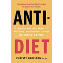 Anti Diet Reclaim Your Time Money Well Being; The F*ck It Diet [Hardcover] 2 Books Collection Set