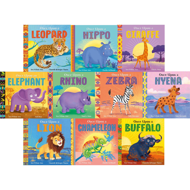 African Animal Tales Children Collection 10 Books Set By Ken Wilson-Max (Once Upon a Zebra, Rhino, Leopard, Hyena, Hippo, Giraffe, Elephant, Chameleon, Buffalo, Lion)