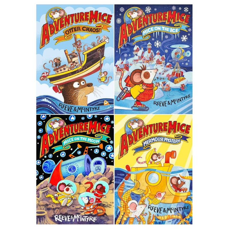 Adventure Mice 4 Books Collection Set by Reeve & McIntyre (Mice on the Ice, Otter Chaos, Mermouse Mystery, Mice on the Moon)