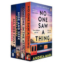 Andrea Mara Collection 4 Books Set (No One Saw a Thing, Someone in the Attic, Hide and Seek and All Her Fault)
