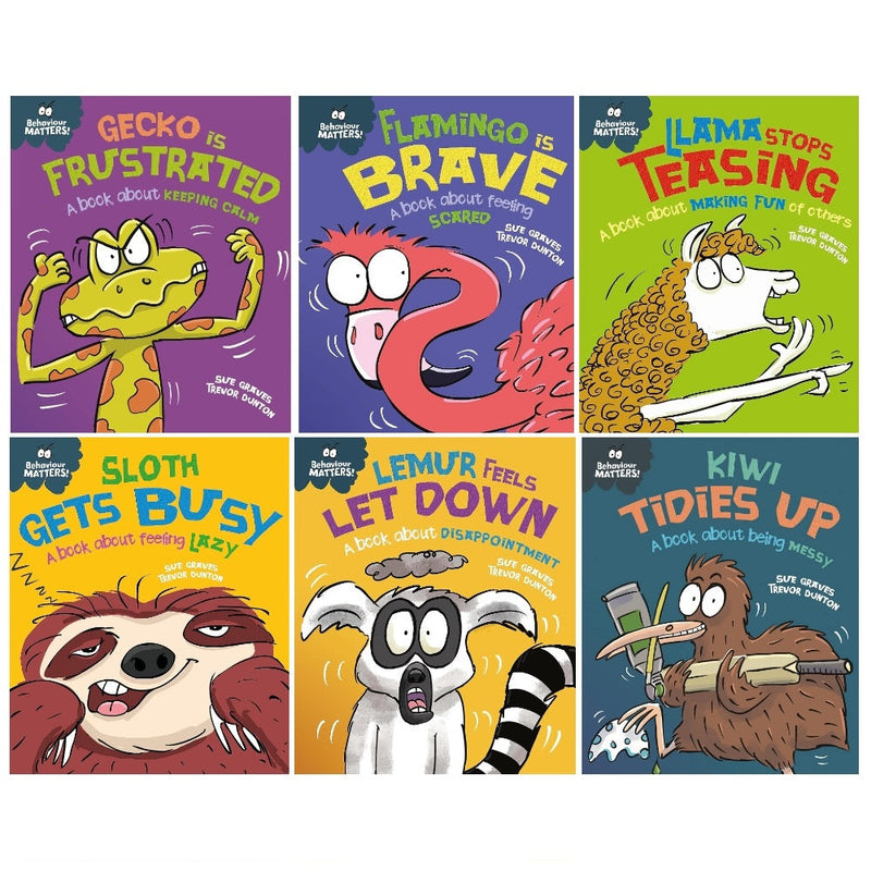 (Age 3-5) Sue Graves Behaviour Matters Series 2 Collection 6 Books Set (Gecko is Frustrated, Lemur Feels Let Down, Llama Stops Teasing, Sloth Gets Busy, Flamingo is Brave, Kiwi Tidies Up)