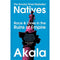 British On Race Identity and Belonging By Afua Hirsch & Natives Race and Class in the Ruins of Empire By Akala 2 Books Collection Set