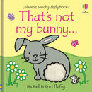 Usborne That’s Not My Bunny Touchy-Feely Board Book | Baby Sensory Book for Toddlers by Fiona Watt