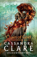Cassandra Clare The Last Hours and Shadowhunters 5 Books Collection Set (Chain Of Gold, Chain Of Iron, Chain Of Thorns, The Bane Chronicles, Tales from the Shadowhunter Academy)