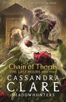 Cassandra Clare The Last Hours and Shadowhunters 5 Books Collection Set (Chain Of Gold, Chain Of Iron, Chain Of Thorns, The Bane Chronicles, Tales from the Shadowhunter Academy)