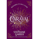 Caraval Series 3 Books Collection Set By Stephanie Garber - Caraval, Legendary, Finale