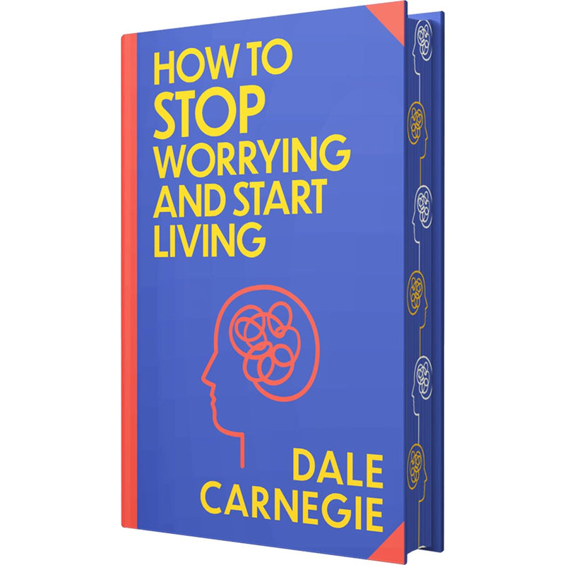 How to Stop Worrying and Start Living by Dale Carnegie [HB]