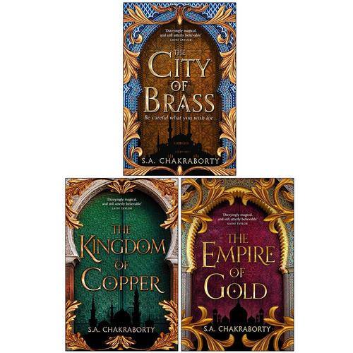The Daevabad Trilogy Collection 3 Books Set By S.A. Chakraborty (The City of Brass,The Kingdom of Copper, The Empire of Gold)