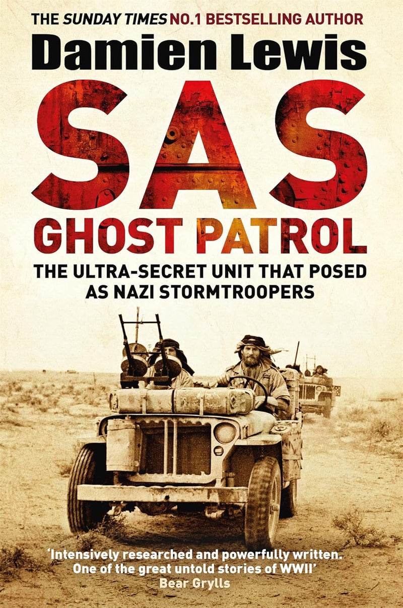 Damien Lewis 3 Books Collection Set (The Ministry of Ungentlemanly Warfare, SAS Ghost Patrol, SAS Nazi Hunters)