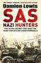 Damien Lewis 3 Books Collection Set (The Ministry of Ungentlemanly Warfare, SAS Ghost Patrol, SAS Nazi Hunters)
