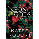 Dark Olympus Series By Katee Robert 8 Books Collection Set: Book 1-8 (Neon Gods, Electric Idol, Wicked Beauty, Radiant Sin, Cruel Seduction, Midnight Ruin, Dark Restraint, Sweet Obsession)