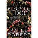 Dark Olympus Series By Katee Robert 8 Books Collection Set: Book 1-8 (Neon Gods, Electric Idol, Wicked Beauty, Radiant Sin, Cruel Seduction, Midnight Ruin, Dark Restraint, Sweet Obsession)