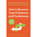 How To Reverse Type 2 Diabetes and Prediabetes, Your Simple Guide to Reversing Type 2 Diabetes and The 8-Week Blood Sugar Diet 3 Books Set
