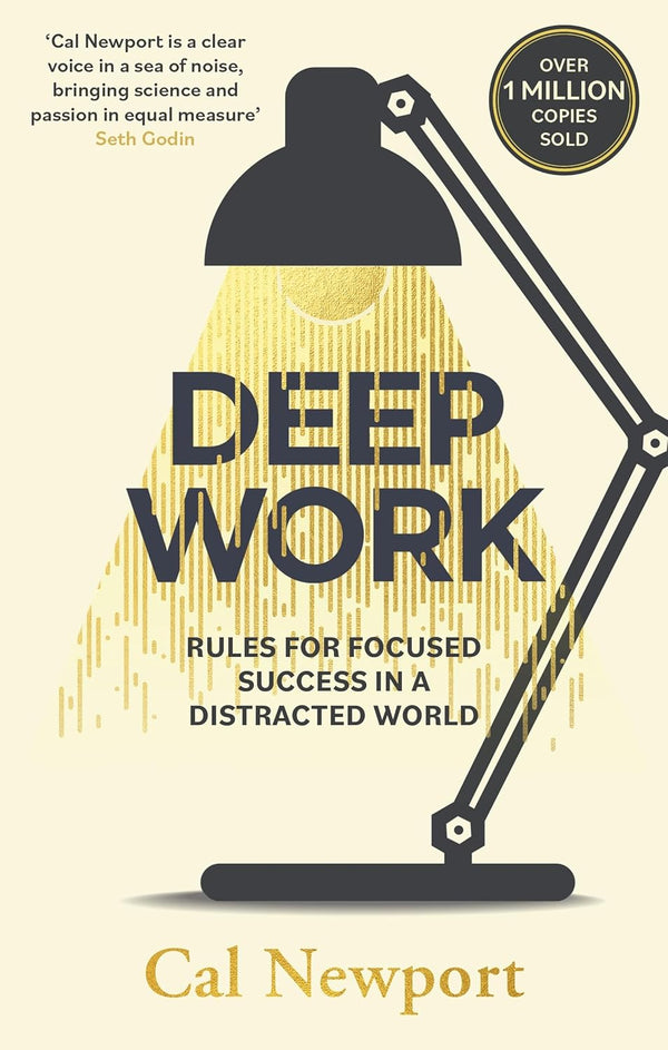 NEW COVER - Deep Work Rules For Focused Success In A Distracted World By Cal Newport