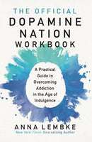 Dopamine Nation and The Official Dopamine Nation Workbook 2 Books Set by Dr Anna Lembke