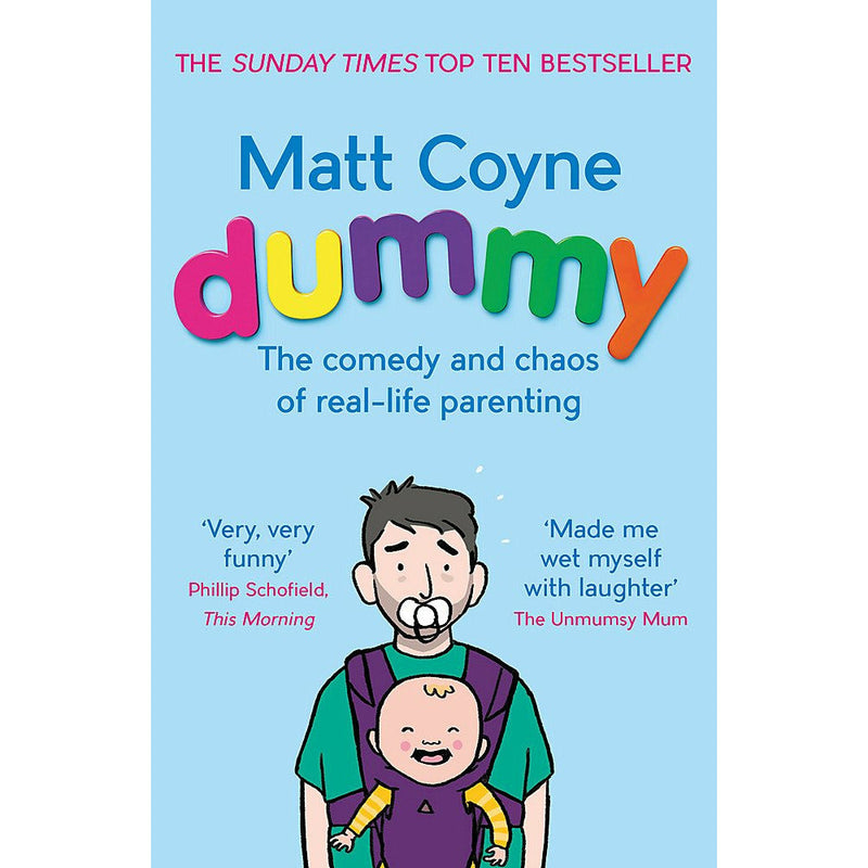 Dummy: The Comedy and Chaos of Real-Life Parenting by Matt Coyne