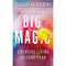 Elizabeth Gilbert 4 Books Collection Set (The Signature of All Things, City of Girls, Eat Pray Love, Big Magic)
