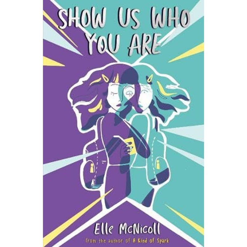 Elle McNicoll 3 Books Collection Set (Show Us Who You Are, Like A Charm, Like A Curse)