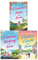 Ellie Henderson Scottish Romances 3 Books Collection Set (Summer Wedding on Arran, Summer House on Arran, Summer of Secrets on Arran)