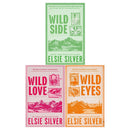 Rose Hill Series By Elsie Silver 3 Books Collection Set (Wild Love, Wild Eyes, Wild Side)