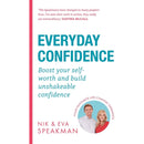 Everyday Confidence: Boost your self-worth and build unshakeable confidence by Nik Speakman &amp; Eva Speakman