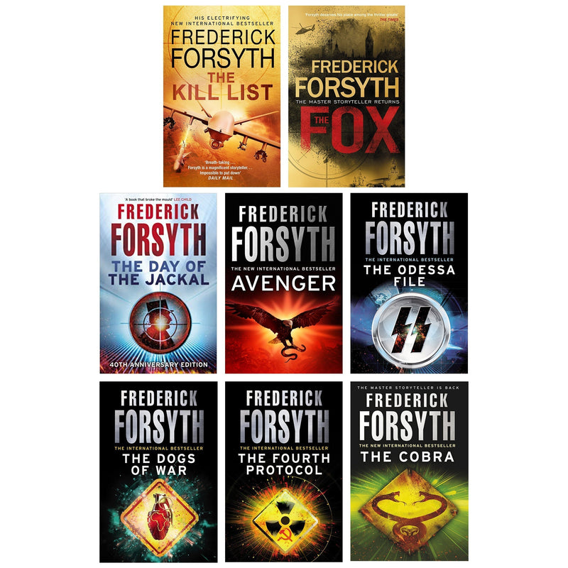 Frederick Forsyth 8 Books Collection Set (The Kill List, The Cobra, The Odessa File, Avenger, The Fox, The Day of the Jackal, The Fourth Protocol, The Dogs Of War)