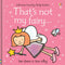 Usborne Touchy Feely That's Not My Fairy by Fiona Watt