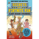 Secrets of a Fortnite Fan Series 2 Books Set (Secrets of a Fortnite Fan, Last Squad Standing) Adventure Book