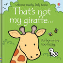 Usborne Touchy Feely That's Not My Giraffe by Fiona Watt