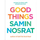 Good Things and Salt, Fat, Acid, Heat 2 Books Collection Set by Samin Nosrat
