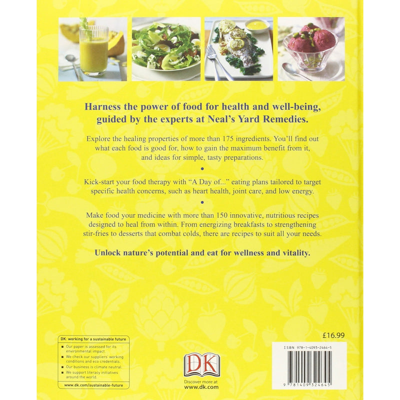 Neal's Yard Remedies Healing Foods: Eat Your Way to a Healthier Life by Susannah Steel