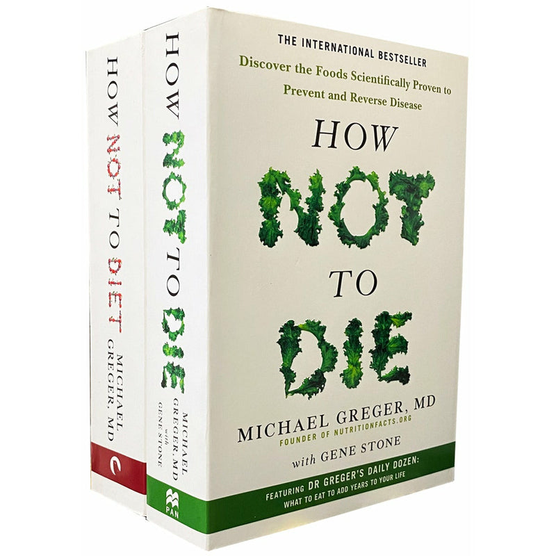 How Not To Die 2 Books Collection Set by Dr Michael Greger and Gene Stone ( How Not To Diet: The Groundbreaking Science of Healthy, Permanent Weight Loss,How Not To Die)