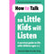 How To Talk Collection 5 Books Set How To Talk So Kids Will Listen How To Talk Series