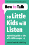 How To Talk Collection 5 Books Set How To Talk So Kids Will Listen How To Talk Series