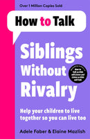 How To Talk Collection 5 Books Set How To Talk So Kids Will Listen How To Talk Series