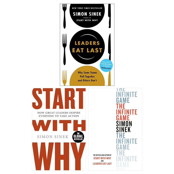 Simon Sinek 3 Books Collection Set (The Infinite Game, Start With Why, Leaders Eat Last)