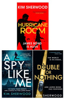Kim Sherwood Double O Series 3 Books Collection Set (Double or Nothing, A Spy Like Me, Hurricane Room)