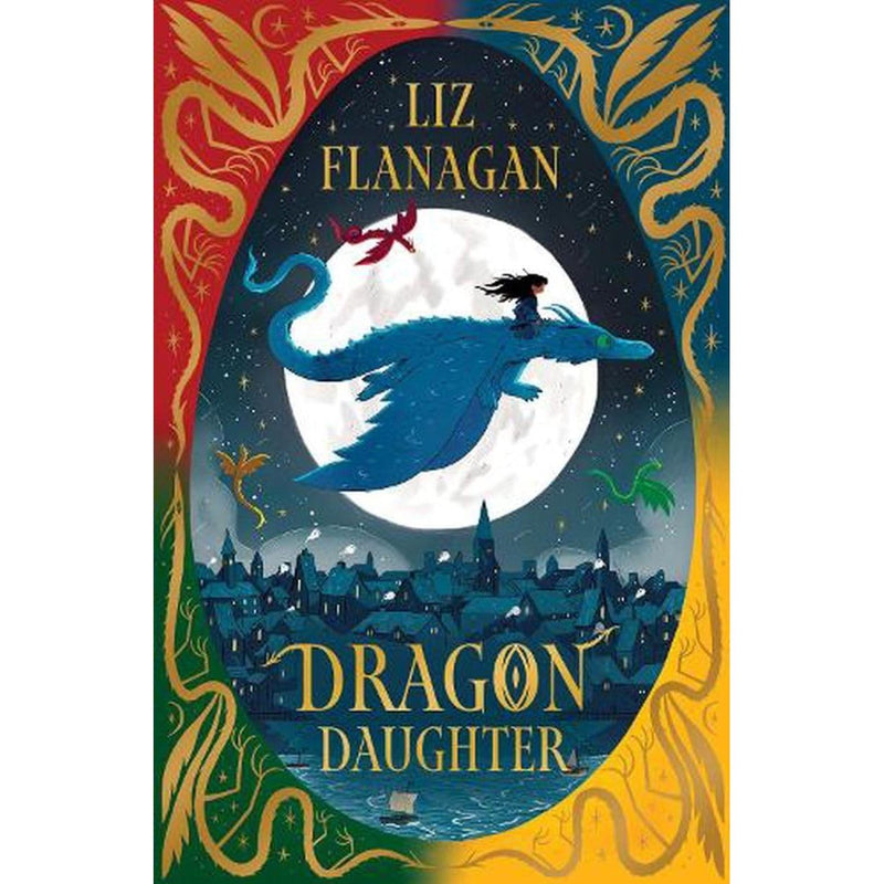 Legends of The Sky Series 3 Books Set by Liz Flanagan (Dragon Daughter, Rise of the Shadow Dragons, The Pirate's Dragon)