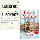 Lily's Promise by Lily Ebert and Auschwitz by Laurence Rees 2 Books Collection Set