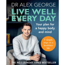 Live Well Every Day by Dr Alex George – No.1 Sunday Times Bestseller Mental Health Guide