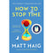 Matt Haig Collection 7 Books Set (The Humans, How to Stop Time, The Midnight Library, The Possession of Mr Cave, Notes on a Nervous Planet, Reasons to Stay Alive, Humans: An A-Z)