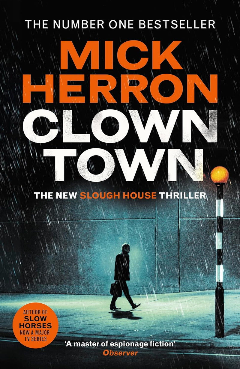 Slough House Thriller Series 1-9 Books Collection Set By Mick Herron (Slow Horses, Dead Lions, Real Tiger, Spook Street, London Rules, Joe Country, Slough House, Bad Actors and Clown Town)