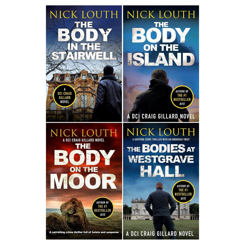 DCI Craig Gillard Crime Thrillers 4 Books Set by Nick Louth (The Body on the Moor, The Bodies at Westgrave Hall, The Body on the Island, The Body in the Stairwell)