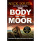 DCI Craig Gillard Crime Thrillers 4 Books Set by Nick Louth (The Body on the Moor, The Bodies at Westgrave Hall, The Body on the Island, The Body in the Stairwell)
