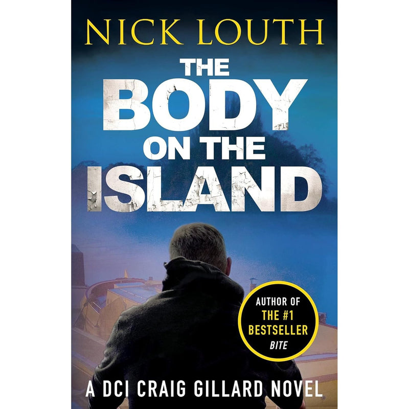 DCI Craig Gillard Crime Thrillers 4 Books Set by Nick Louth (The Body on the Moor, The Bodies at Westgrave Hall, The Body on the Island, The Body in the Stairwell)
