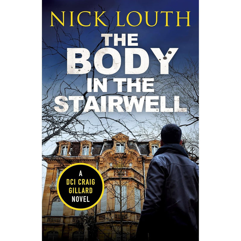 DCI Craig Gillard Crime Thrillers 4 Books Set by Nick Louth (The Body on the Moor, The Bodies at Westgrave Hall, The Body on the Island, The Body in the Stairwell)